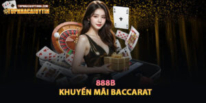 Khuyến Mãi Baccarat