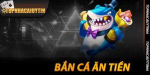 Bắn Cá Ăn Tiền - Đại Dương Cá Biển Đang Rơi Vàng Ròng 2025