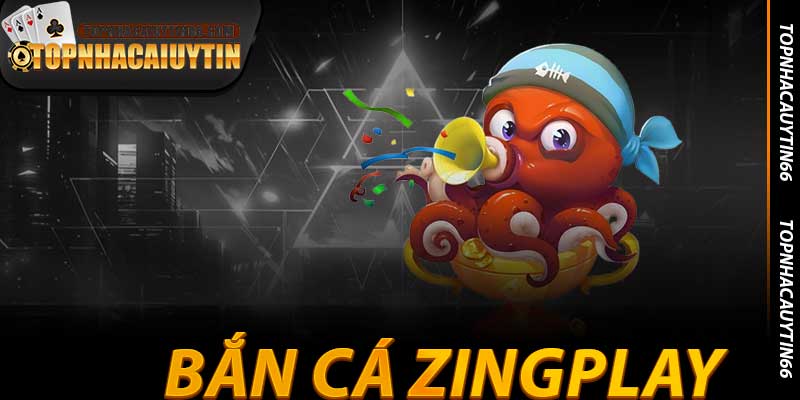 Bắn Cá ZingPlay - Đại Dương ZingPlay Đang Rơi Vàng Ròng 2025