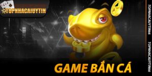 Game Bắn Cá - Đại Dương Đổi Thưởng Đang Tìm Bạn Ở 2026