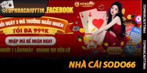 Nhà Cái Sodo66