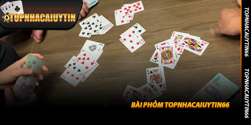 Bài Phỏm Topnhacaiuytin66 - Tá lả đỉnh cao được review thực chiến
