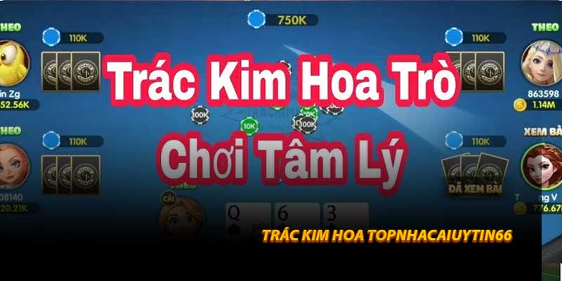 Trác Kim Hoa Topnhacaiuytin66 - Nữ hoàng xì bàn Ở Bắc review chân thực